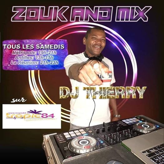 Tropic Mix R&eacute;tro & Zouk And Mix Tropical (Dj Thierry)